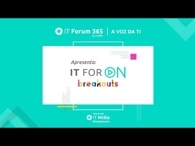 Segundo episódio do IT ForOn Breakouts - Inteligência Artificial