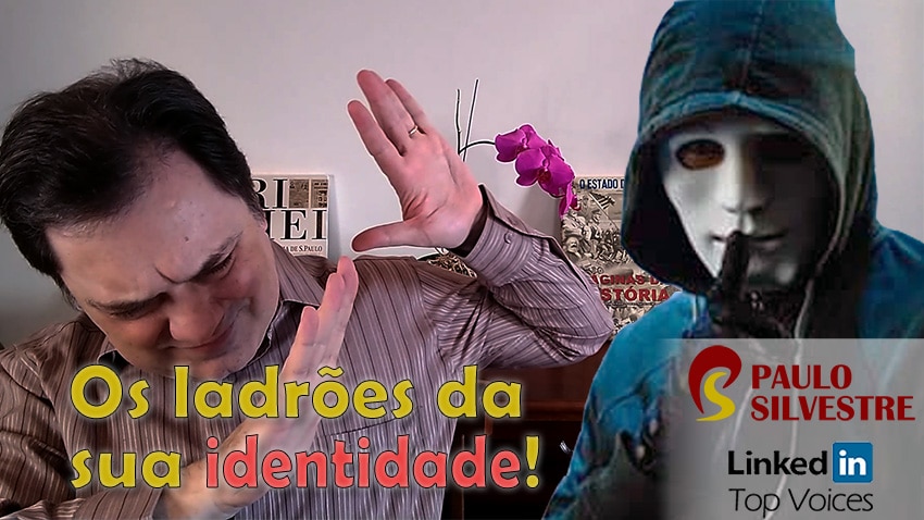 2020-08-31 Ladrões da sua identidade 850