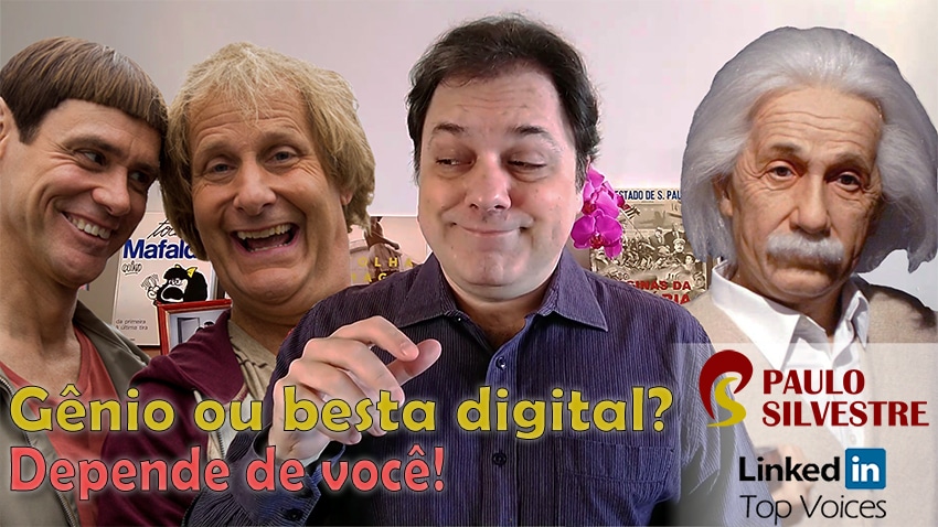 2020-10-12 Gênio ou besta digital Depende de você! 850