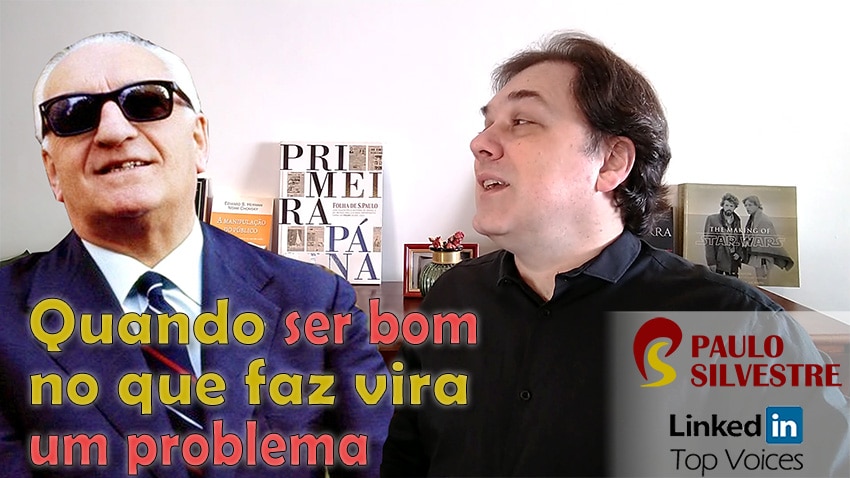 2020-11-23 Quando ser bom no que faz vira um problema 850