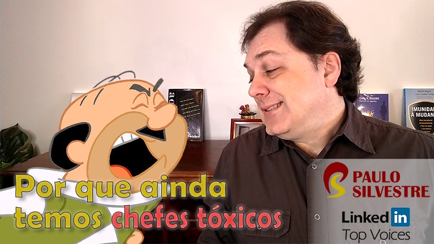 2020-12-07 Por que ainda temos chefes tóxicos 850