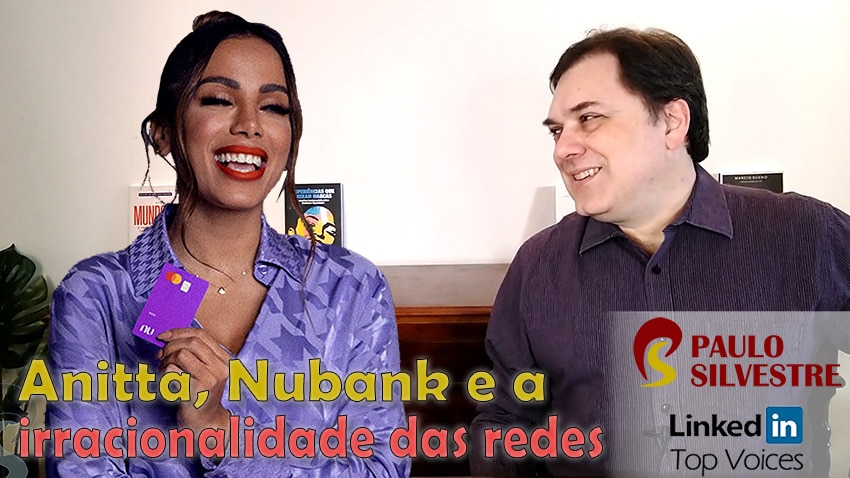 2021-06-28 Anitta Nubank e a irracionalidade das redes 850