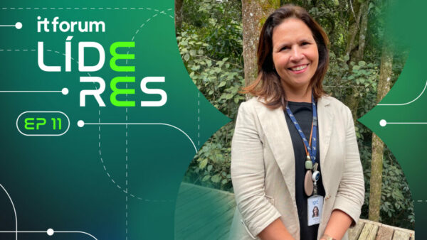 IT Forum Líderes Maria Cristina Domingues, diretora técnica de Tecnologias Digitais do IPT