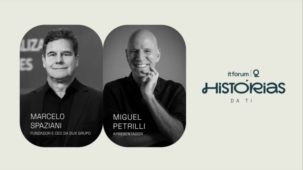 Histórias da TI: Miguel Petrilli recebe Marcelo Spaziani